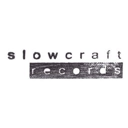 Slowcraft Records