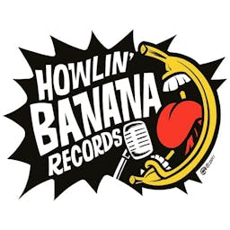 Howlin Banana Records